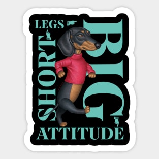 Short Legs Big Attitude Sticker